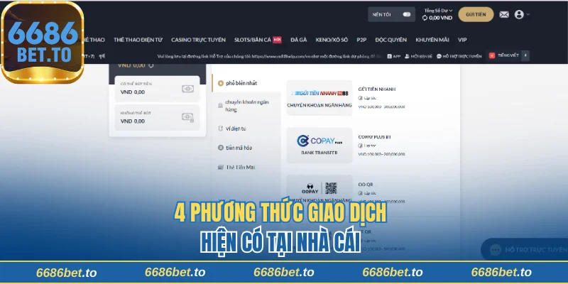 4 phương thức giao dịch hiện có tại nhà cái 