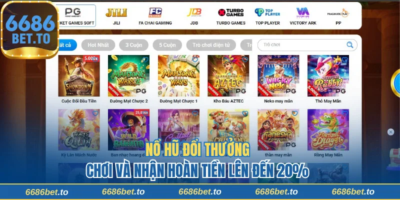 6686bet | Thế Giới Cá Cược Nằm Gọn Trong Lòng Bàn Tay 26 Chơi nổ hũ và nhận hoàn tiền 20% vô cùng hấp dẫn