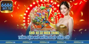 Chơi Xổ Số Miền Trung Thắng Đậm Nhờ Những Bí Kíp Đẳng Cấp